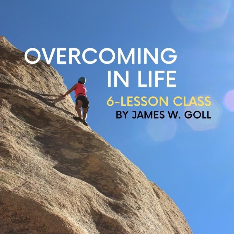 Overcoming in Life Class